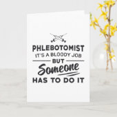 Phlebotomist muss es tun Phlebotomie Lieben nähren Karte (Gelbe Blume)