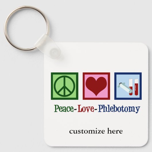 Phlebotomist Peace Liebe Phlebotomy Custom Schlüsselanhänger (Vorderseite)