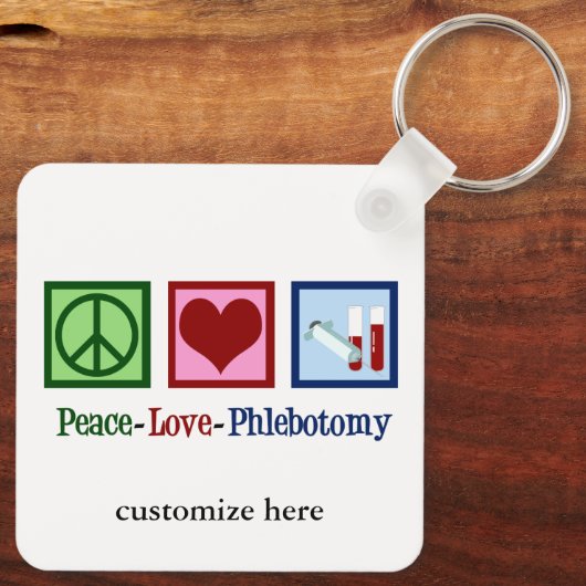 Phlebotomist Peace Liebe Phlebotomy Custom Schlüsselanhänger (Rückseite)