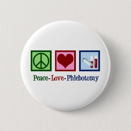 Phlebotomist Peace Liebe Phlebotomy Office Button (Vorderseite)