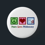 Phlebotomist Peace Liebe Phlebotomy Office Button<br><div class="desc">Ein niedliches phlebotomistisches Weihnachtsgeschenk. Peace Liebe Phlebotomy.</div>