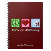 Phlebotomist Peace Liebe Phlebotomy Office Custom Notizblock (Vorderseite)