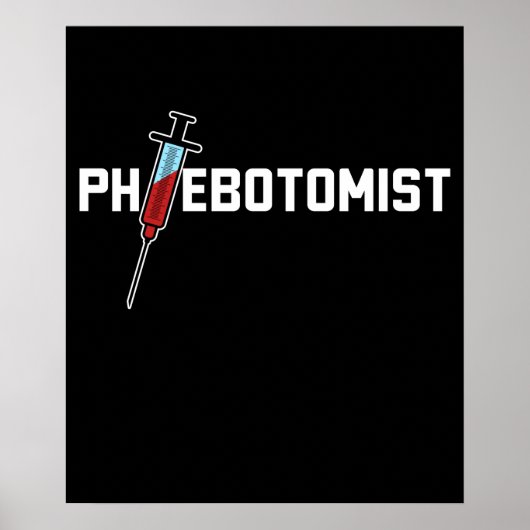 Phlebotomist Phlebotomie Poster (Vorne)