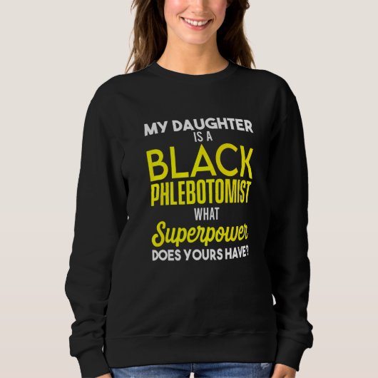 Phlebotomist Phlebotomie Techniker 1 Sweatshirt (Vorderseite)