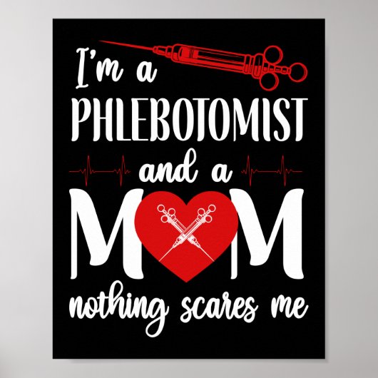 Phlebotomist Phlebotomy Ich bin Phlebotomist und e Poster (Vorne)