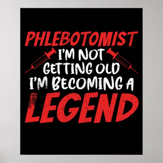 Phlebotomist Phlebotomy Legend Poster (Vorne)