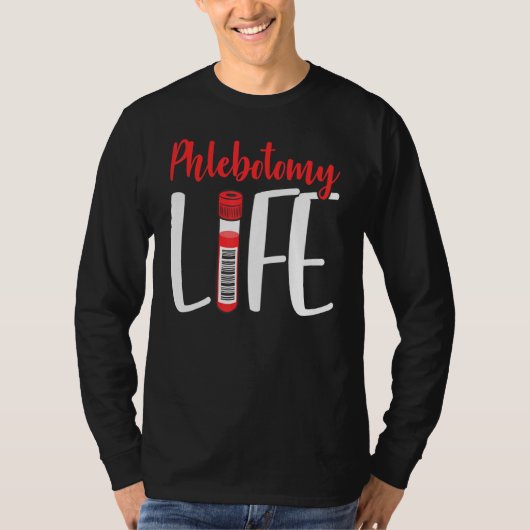 Phlebotomist Phlebotomy Life Nurse Technician Veni T-Shirt (Vorderseite)
