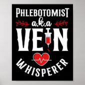 Phlebotomist Phlebotomy Phlebotomist A.K.A. Poster (Vorne)