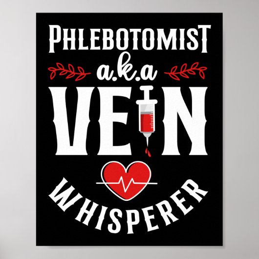 Phlebotomist Phlebotomy Phlebotomist A.K.A. Poster (Vorne)