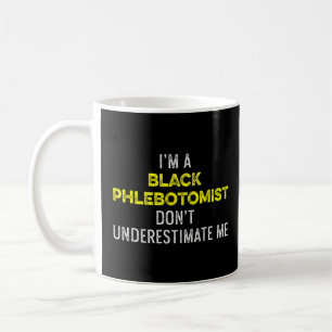 Phlebotomist Phlebotomy Techniker 18 Kaffeetasse