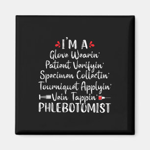 Phlebotomist Phlebotomy Techniker Funny Nurse Cli Magnet