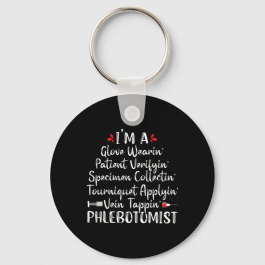 Phlebotomist Phlebotomy Techniker Funny Nurse Cli Schlüsselanhänger (Vorderseite)