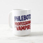 Phlebotomist Professioneller Vampir Kaffeetasse (Vorderseite Links)