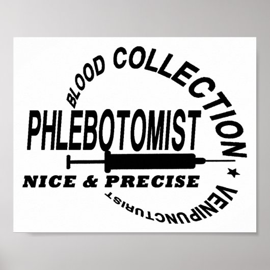 PHLEBOTOMIST - SCHÖN UND PRÄZISE POSTER (Vorne)