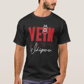Phlebotomist Shirt Funny Vein Whisperer Phlebotomi (Vorderseite)