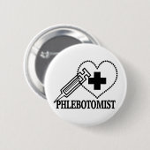 PHLEBOTOMIST - SPRITZE-HERZ MEDIZINISCH BUTTON (Vorne & Hinten)