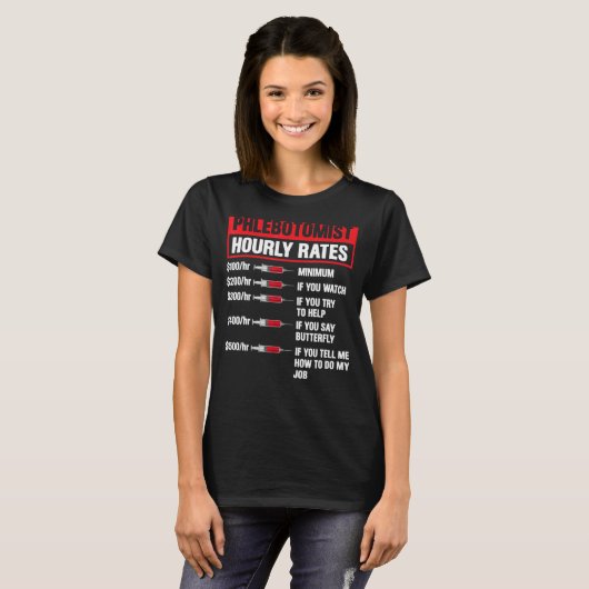 Phlebotomist Stundensatz Phlebotomie Männer Frauen T-Shirt (Vorne ganz)