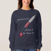 Phlebotomist Sweatshirt (Vorderseite)