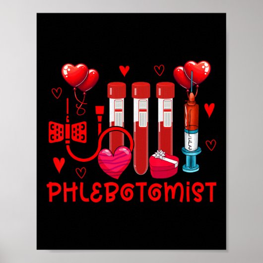 Phlebotomist Valentine's Day Phlebotomist Tools Cu Poster (Vorne)