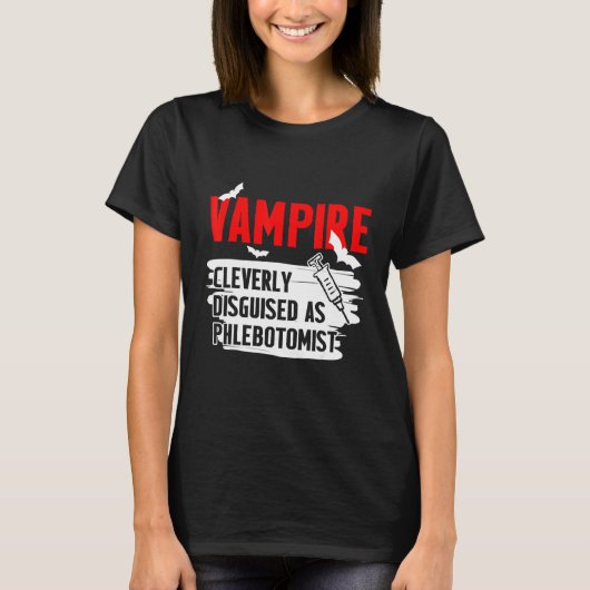 Phlebotomist Vampire Phlebotomie Techniker 1 T-Shirt (Vorderseite)