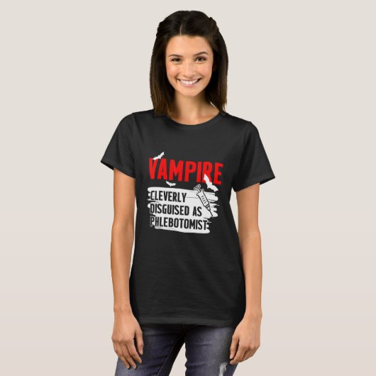 Phlebotomist Vampire Phlebotomie Techniker 1 T-Shirt (Vorne ganz)