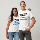 Phlebotomist von Week Lazy Hintern by Weekend T-Shirt (Unisex)