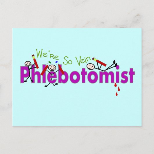 Phlebotomist "Wir sind so Vene" klemmt Menschen Postkarte (Vorderseite)