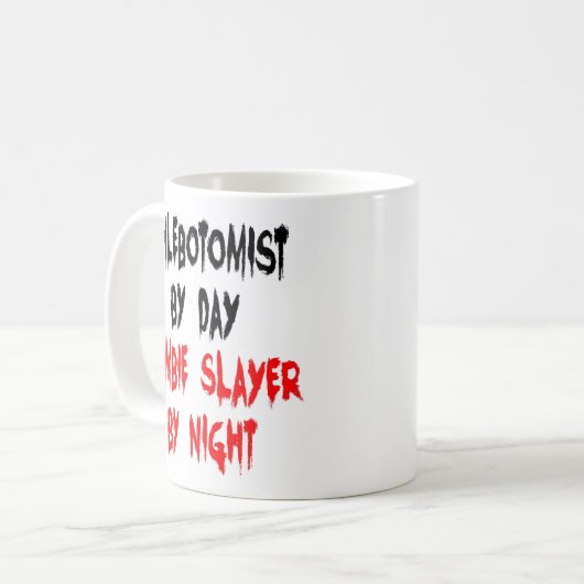 Phlebotomist Zombie Slayer  Kaffeetasse (Vorderseite Links)