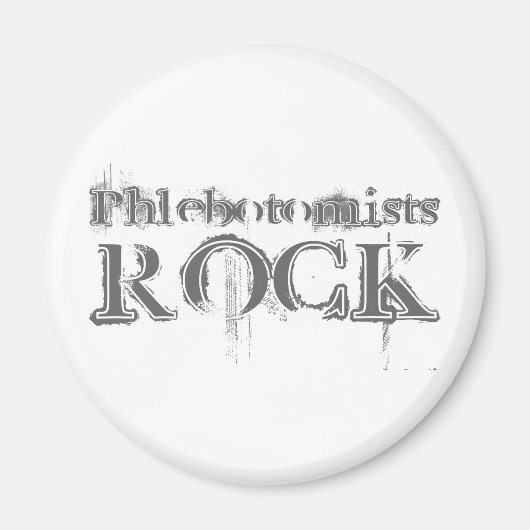 Phlebotomisten Rock Magnet (Vorne)