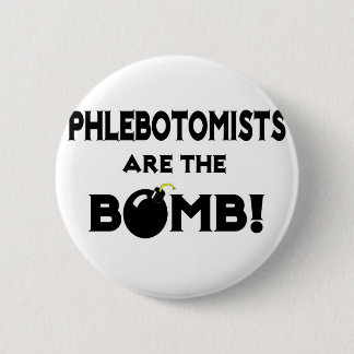 Phlebotomisten sind die Bombe! Button