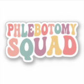 Phlebotomy Squad Phlebotomist Recognition Week Aufkleber (Vorderseite)