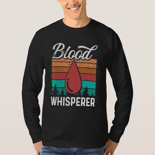 Phlebotomy Tech Blood Whisperer Funny Phlebotomist T-Shirt (Vorderseite)