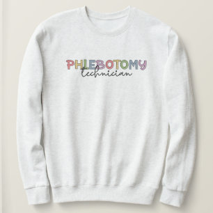 Phlebotomy Technician PBT Phlebotomie Tech Sweatshirt
