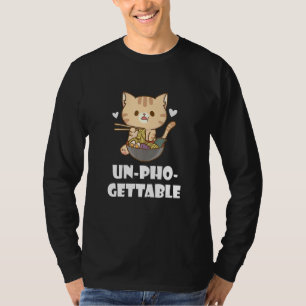 Pho Cat unvergessliche vietnamesische Nudelsuppe T-Shirt