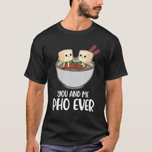 Pho Ever 2 T-Shirt (Vorderseite)