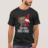 Pho Ever  2 T-Shirt (Vorderseite)