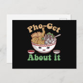 Pho-get Über es lustige vietnamesische Pho Soup Ka Postkarte (Vorne/Hinten)