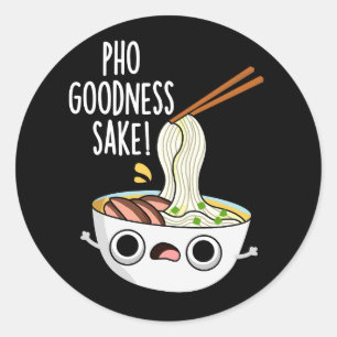 Pho Goodness Sake Funny Noodle Puff Dark BG Runder Aufkleber