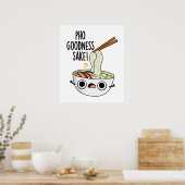 Pho Goodness Sake Funny Noodle Puff Poster (Küche)