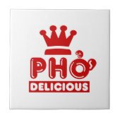 Pho King Delicious Fliese (Vorderseite)
