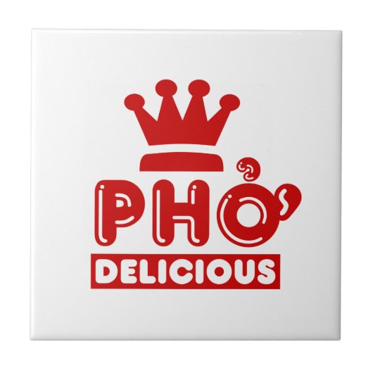 Pho King Delicious Fliese (Vorderseite)