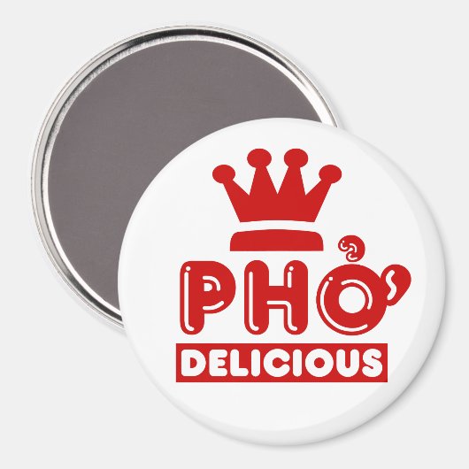 Pho King Delicious Magnet (Vorderseite/Rückseite)