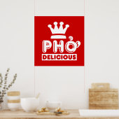 Pho King Delicious Poster (Küche)