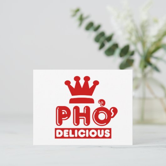 Pho King Delicious Postkarte (Stehend Vorderseite)