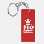Pho King Delicious Schlüsselanhänger (Vorderseite links)