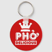 Pho King Delicious Schlüsselanhänger (Vorderseite)
