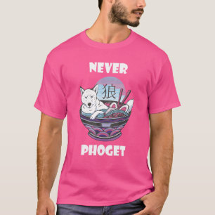 Pho Never Inu Shiba Pho Schüssel Vietnamesische Nu T-Shirt