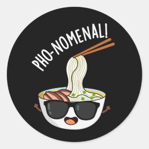 Pho-nomenal Funny Pho Soup Pun Dark BG Runder Aufkleber