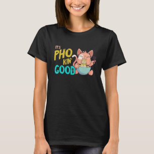 Pho-Nudelsuppe Pho-Schale Cat Pho-Schale Vietname T-Shirt