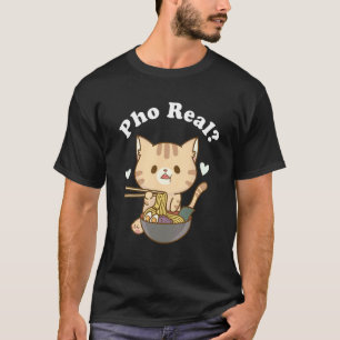 Pho Real Cat Vietnamese Nudelsuppe Pho Soup Asien T-Shirt